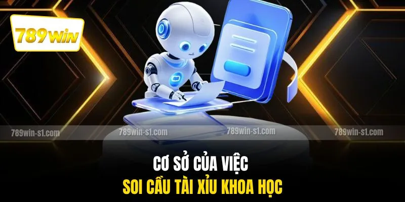 Cơ sở của việc soi cầu tài xỉu khoa học